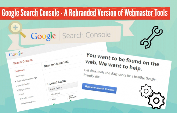 Google Search Console - A Rebranded Version of Webmaster Tools